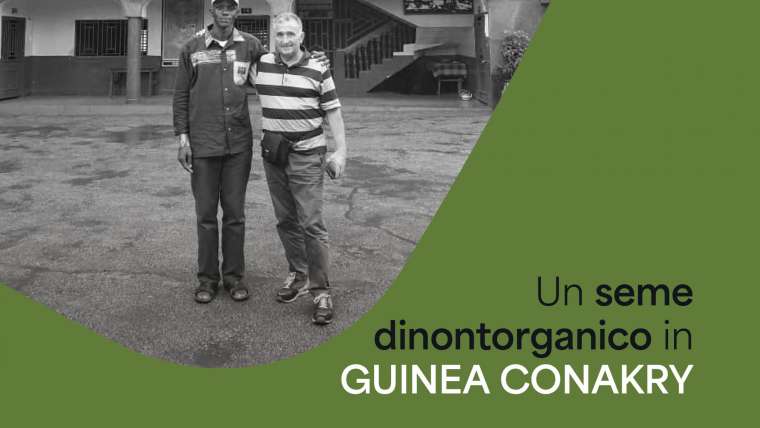 Un seme dinontorganico in Guinea Conakry – La storia di Nicola e Cheriff